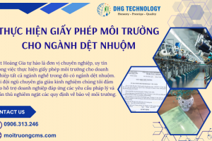 DỊCH VỤ XIN CẤP GIẤY PHÉP MÔI TRƯỜNG CHO CÔNG TY NGÀNH DỆT NHUỘM