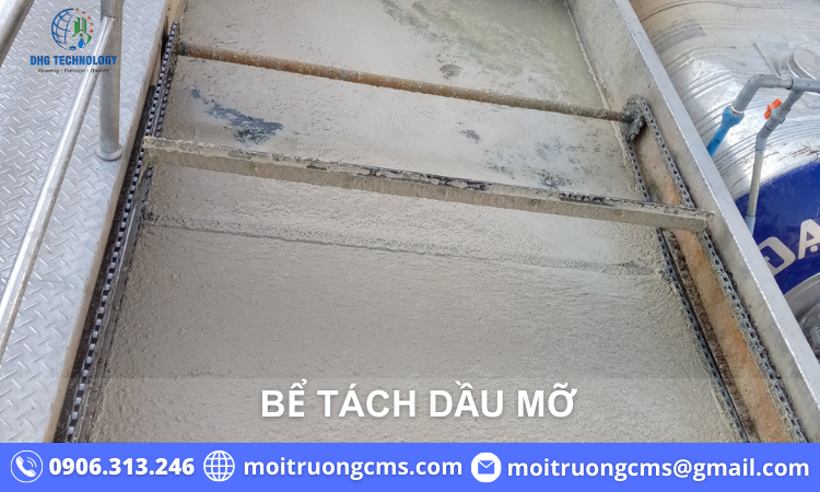 be tach dau mo xu ly nuoc thai cong nghiep