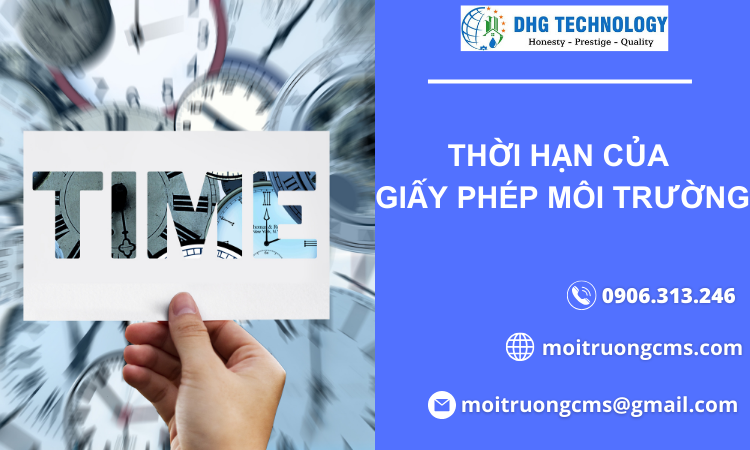 thoi han cua giay phep moi truong